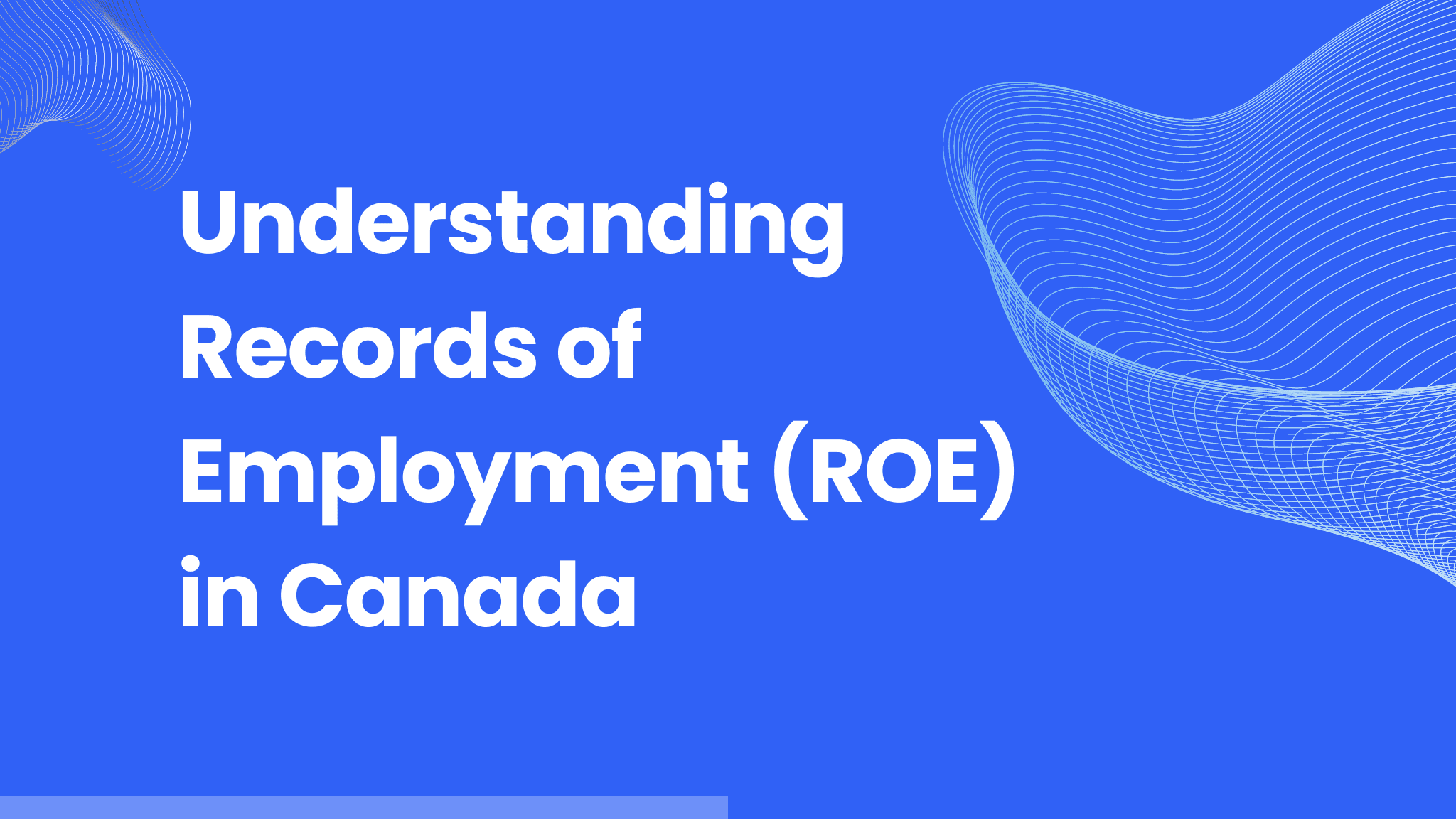 Cover Image for Understanding Records of Employment (ROE) in Canada